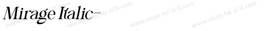 Mirage Italic字体转换
